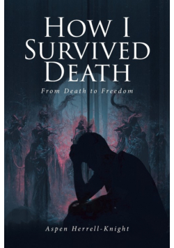How I Survived Death