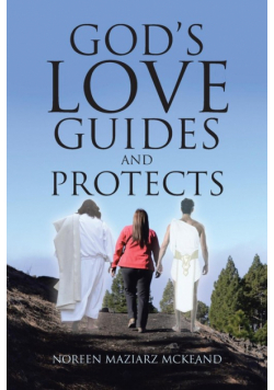 God's Love Guides and Protects