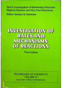 Investigation of rates and mechanisms of reactions