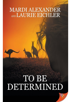 To Be Determined
