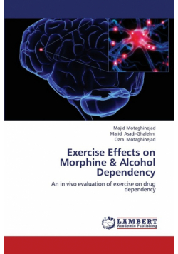 Exercise Effects on Morphine & Alcohol Dependency