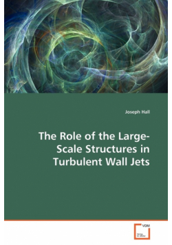 The Role of the Large-Scale Structures in Turbulent Wall Jets