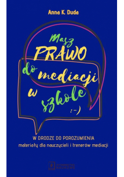 Masz Prawo do Mediacji w Szkole