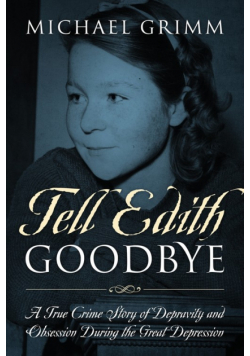 Tell Edith Goodbye