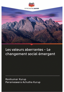 Les valeurs aberrantes - Le changement social émergent