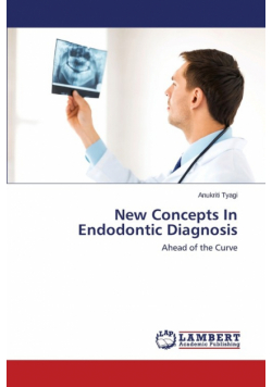 New Concepts In Endodontic Diagnosis