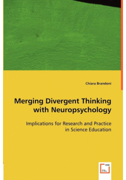 Merging Divergent Thinking with Neuropsychology