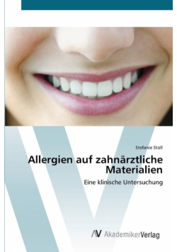 Allergien auf zahnärztliche Materialien