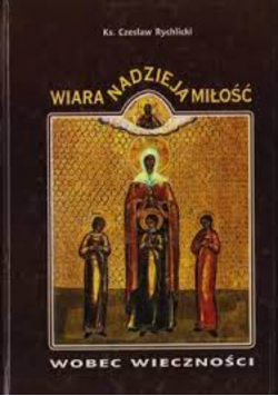 Wiara nadzieja miłość