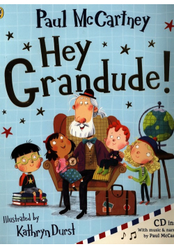 Hey Grandude!