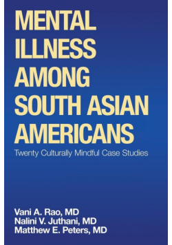 Mental Illness Among South Asian Americans