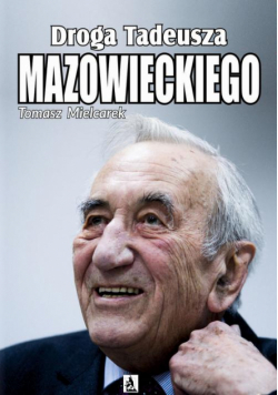 Droga Tadeusza Mazowieckiego