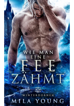 Wie Man Eine Fee Zähmt