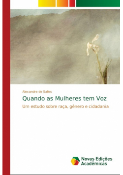 Quando as Mulheres tem Voz