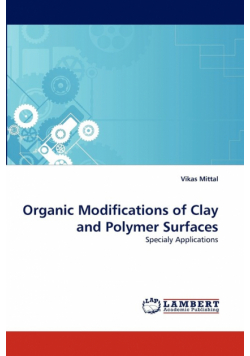 Organic Modifications of Clay and Polymer Surfaces