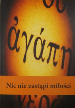 Nic nie zastąpi miłości