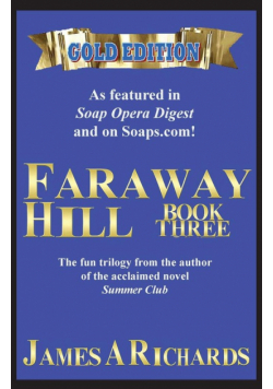 Faraway Hill Book Three (Gold Edition)