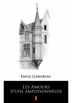 Les Amours d’une empoisonneuse