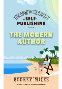 The Book Dude's Guide to Self-Publishing, Book 1