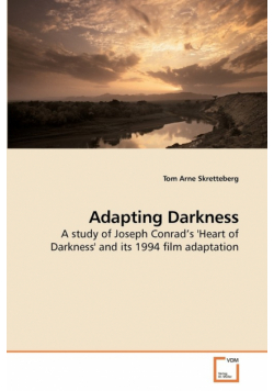 Adapting Darkness