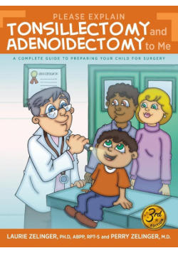 Please Explain Tonsillectomy & Adenoidectomy To Me