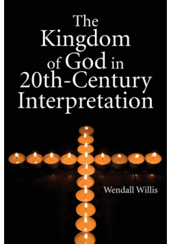 Kingdom of God in 20th-Century Interpretation