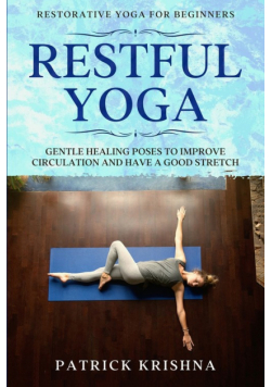 Restorative Yoga For Beginners