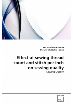 Effect of Sewing Thread Count and Stitch Per Inch on Sewing Quality