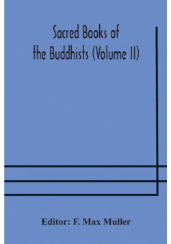 Sacred Books of the Buddhists (Volume II)