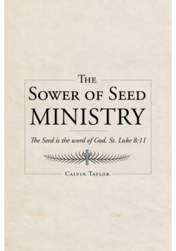 The Sower of Seed Ministry