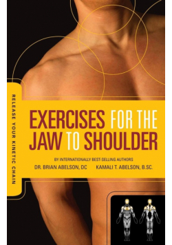 Release Your Kinetic Chain with Exercises for the Jaw to Shoulder