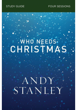 Who Needs Christmas Study Guide