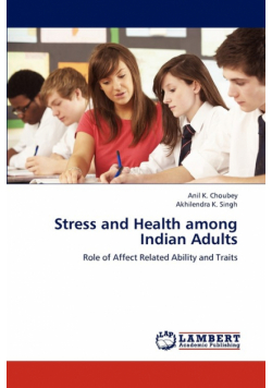 Stress and Health among Indian Adults