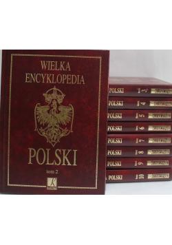Wielka Encyklopedia Polski tom od 2 do 10