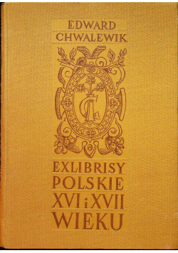 Exlibrisy Polskie XVI i XVII wieku