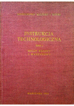 Instrukcja Technologiczna tom I
