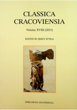 Classica cracoviensia volume XVIII 2015