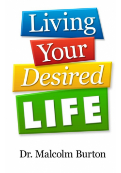 Living Your Desired Life