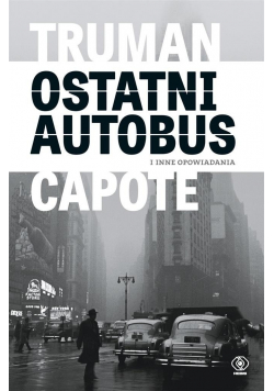 Ostatni autobus i inne opowiadania
