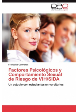 Factores Psicológicos y Comportamiento Sexual de Riesgo de VIH/SIDA