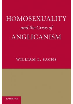 Homosexuality and the Crisis of Anglicanism
