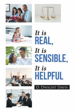It is Real, It is Sensible, It is Helpful