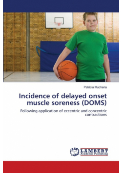 Incidence of delayed onset muscle soreness (DOMS)