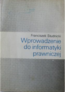 Wprowadzenie do informatyki prawniczej