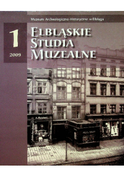 Elbląskie Studia Muzealne 1