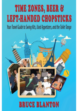 Time Zones, Beer & Left-Handed Chopsticks