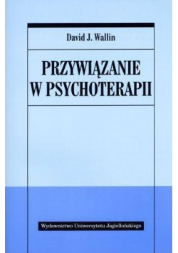 Przywiązanie w psychoterapii