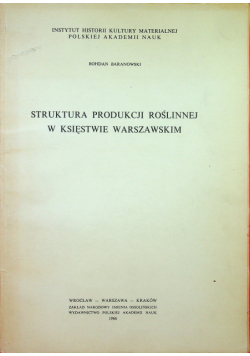 Struktura produkcji roślinnej w księstwie warszawskim