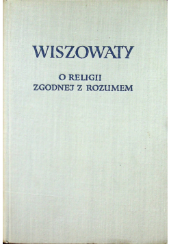 O religii zgodnej z rozumem