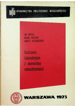 Ćwiczenia laboratoryjne z miernictwa radioaktywności